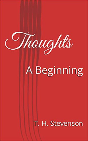 Thoughts: A Beginning